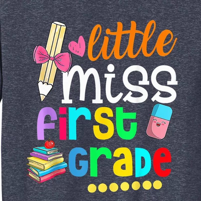 Little Miss First Grade Shirt Back To School 1st Grader Sweatshirt