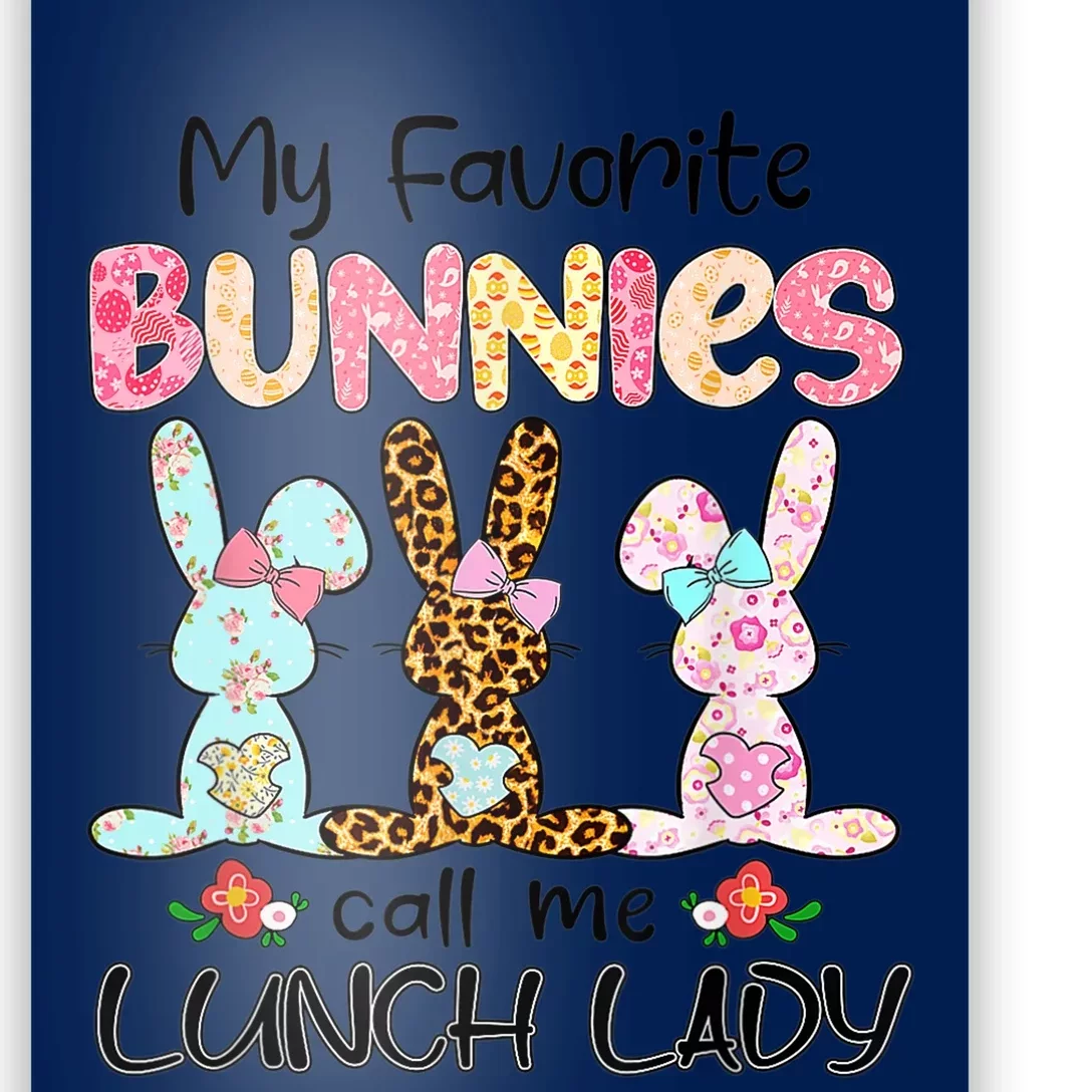 Leopard My Favorite Bunnies Call Me Lunch Lady Easter Day Poster