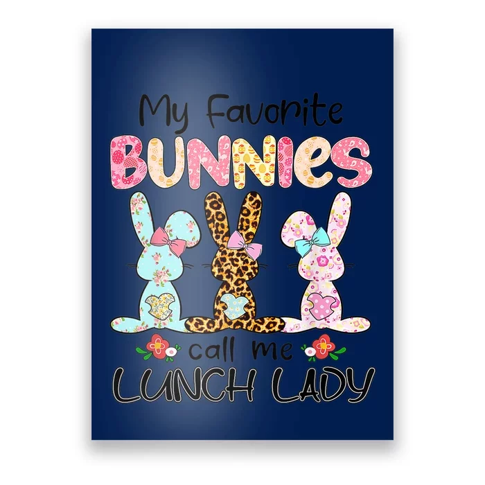 Leopard My Favorite Bunnies Call Me Lunch Lady Easter Day Poster