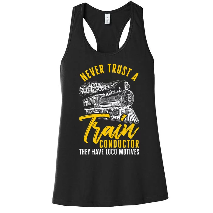 Loco Motives Funny Train Lover Cute Model Railroad Conductor Women's Racerback Tank