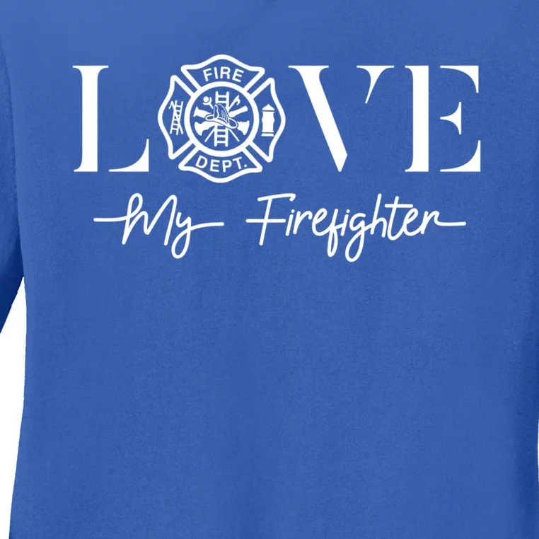 Love My Firefighter Wife Friend Gift Ladies Long Sleeve Shirt