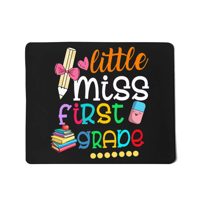 Little Miss First Grade Back To School 1st Grader Mousepad