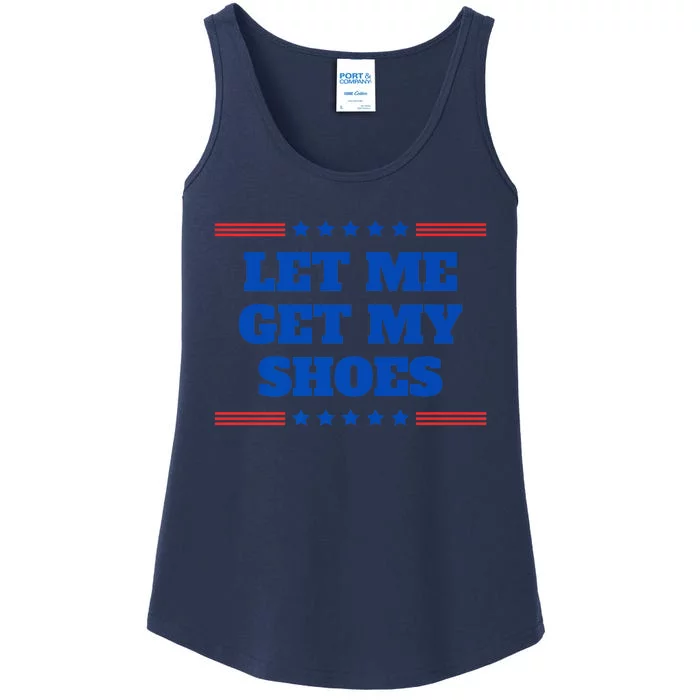 Let Me Get My Shoes Funny Trump Quote Butler Statement Usa Ladies Essential Tank