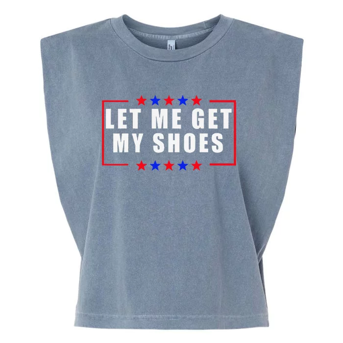 Let Me Get My Shoes Garment-Dyed Women's Muscle Tee