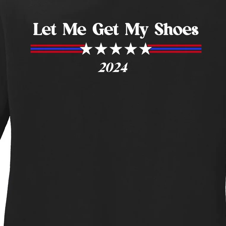 Let Me Get My Shoes Ladies Long Sleeve Shirt