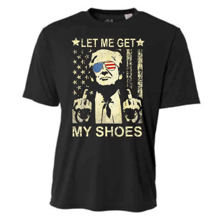 Let Me Get My Shoes On Funny Political Quote President Rally Cooling Performance Crew T-Shirt