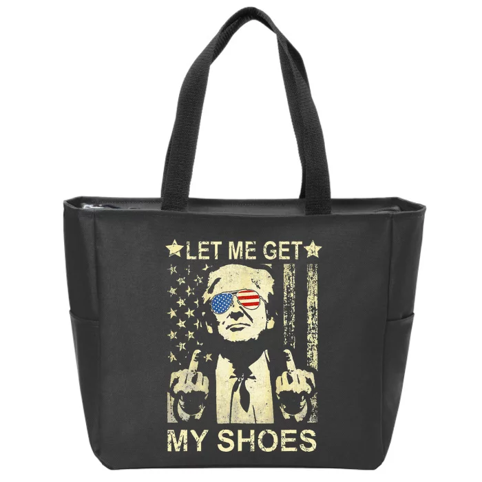 Let Me Get My Shoes On Funny Political Quote President Rally Zip Tote Bag