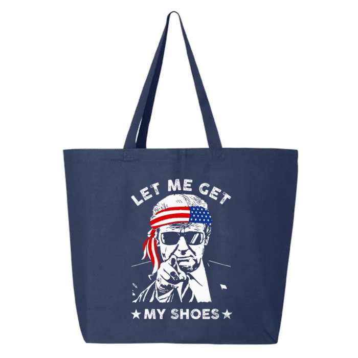 Let Me Get My Shoes Trump 2024 25L Jumbo Tote