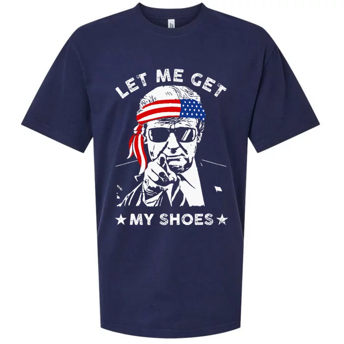 Let Me Get My Shoes Trump 2024 Sueded Cloud Jersey T-Shirt