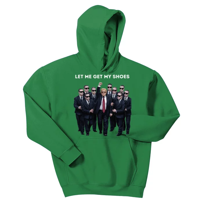 Let Me Get My Shoes Donald Trump Kids Hoodie