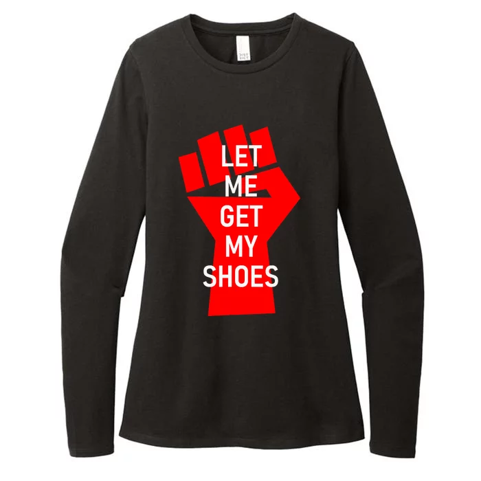 Let Me Get My Shoes Womens CVC Long Sleeve Shirt