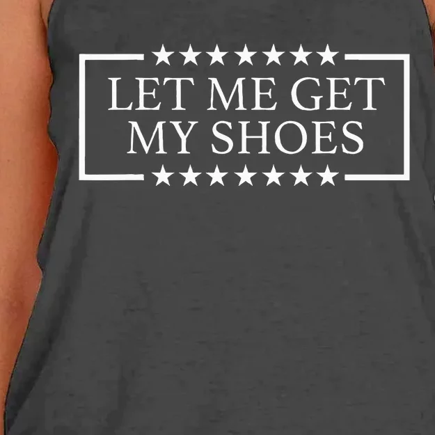 Let Me Get My Shoes Funny Quote Saying Women's Knotted Racerback Tank