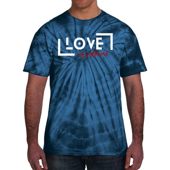 Love My Girlfriend Tie-Dye T-Shirt