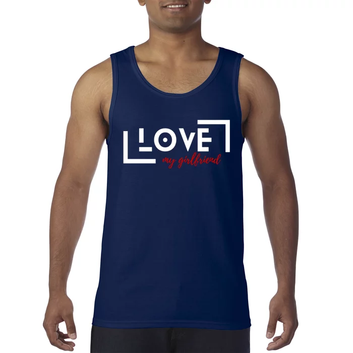 Love My Girlfriend Tank Top