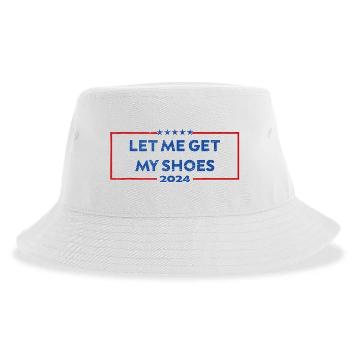 Let Me Get My Shoes Funny Quote Saying Sustainable Bucket Hat