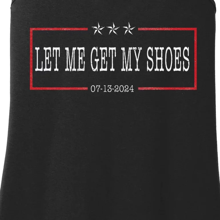 Let Me Get My Shoes Funny Saying 2024 Ladies Essential Tank