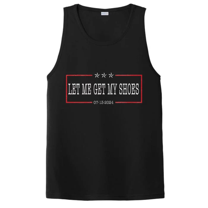 Let Me Get My Shoes Funny Saying 2024 Performance Tank