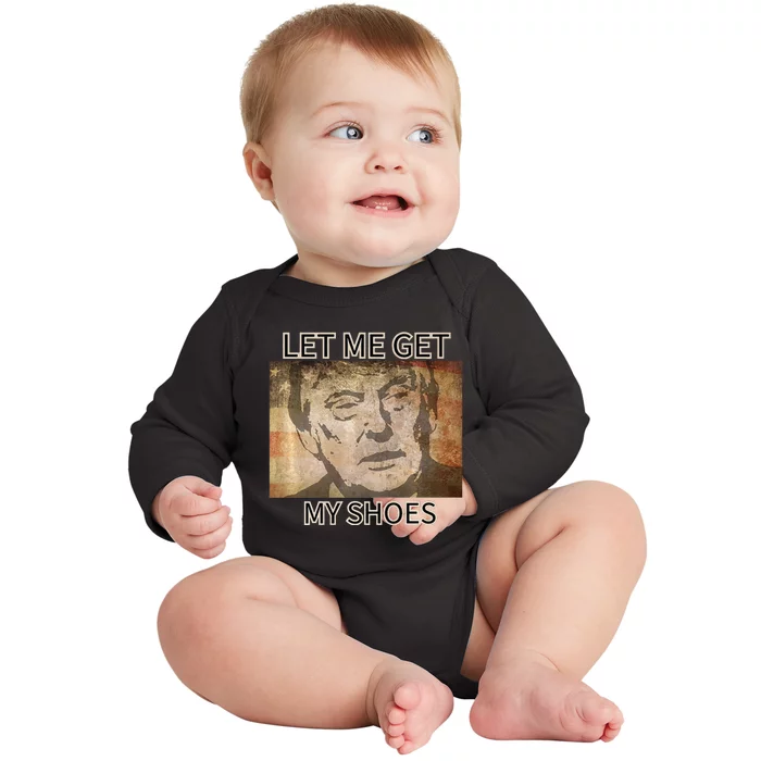 Let Me Get My Shoes Premium Baby Long Sleeve Bodysuit