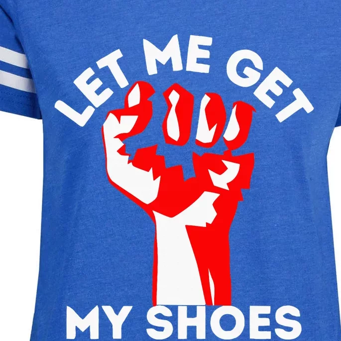 Let Me Get My Shoes Enza Ladies Jersey Football T-Shirt