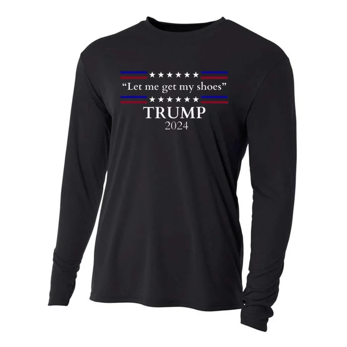 Let Me Get My Shoes Trump 2024 Cooling Performance Long Sleeve Crew