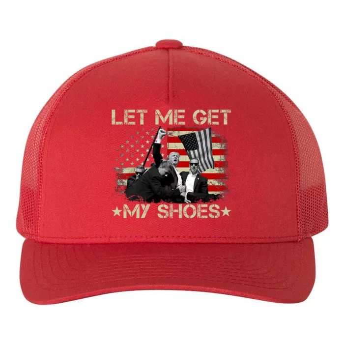 Let Me Get My Shoes Trump 2024 Yupoong Adult 5-Panel Trucker Hat