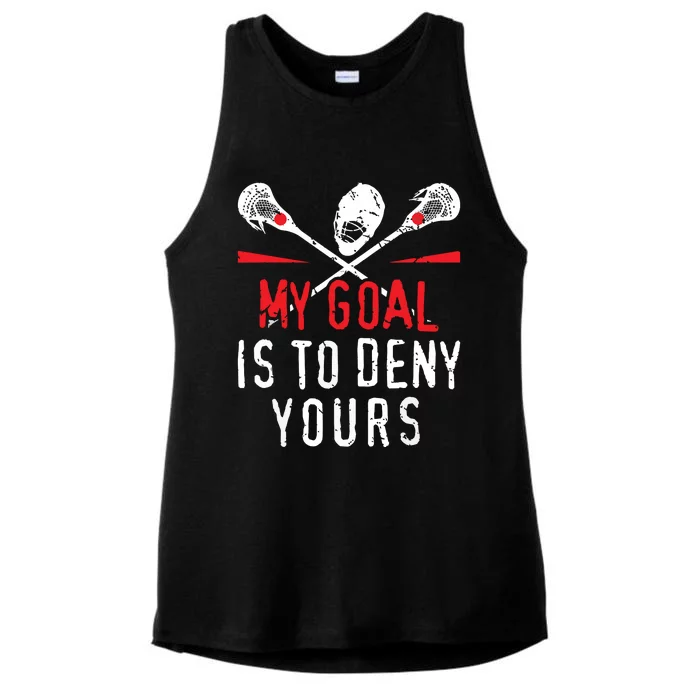 Lacrosse My Goal Is To Deny Yours For Lacrosse Player Ladies Tri-Blend Wicking Tank