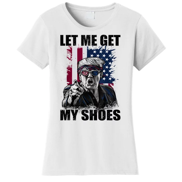 Let Me Get My Shoes Women's T-Shirt