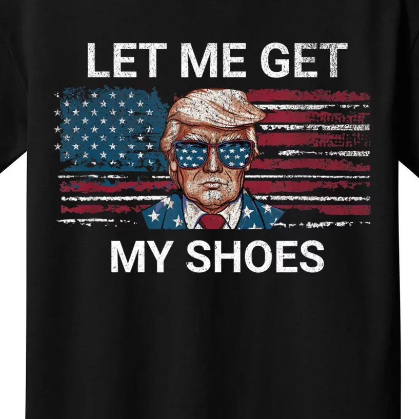 Let Me Get My Shoes Kids T-Shirt