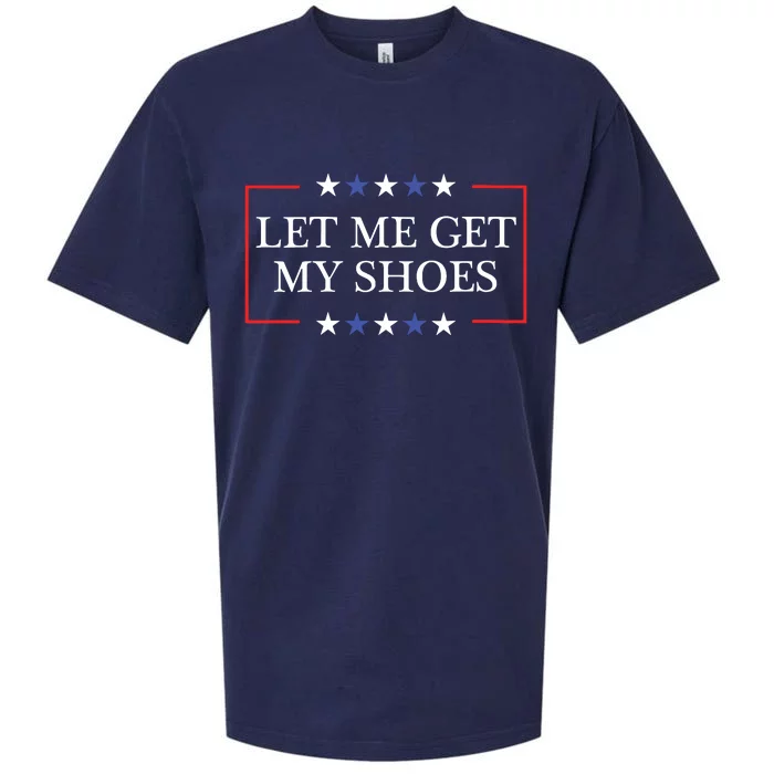 Let Me Get My Shoes Funny Trump Quote Butler Statement Usa Sueded Cloud Jersey T-Shirt