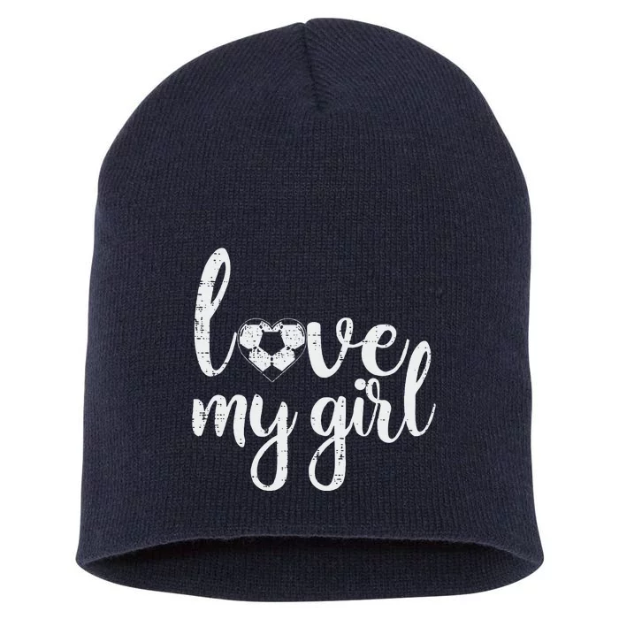 Love My Girl Soccer Cute Football Sports Mom Dad Boyfriend Short Acrylic Beanie