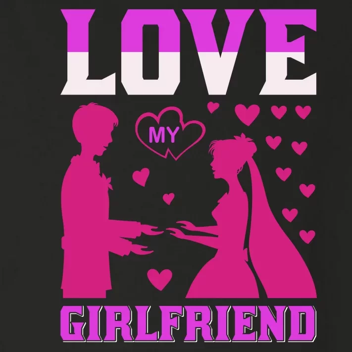 Love My Girlfriend Toddler Long Sleeve Shirt