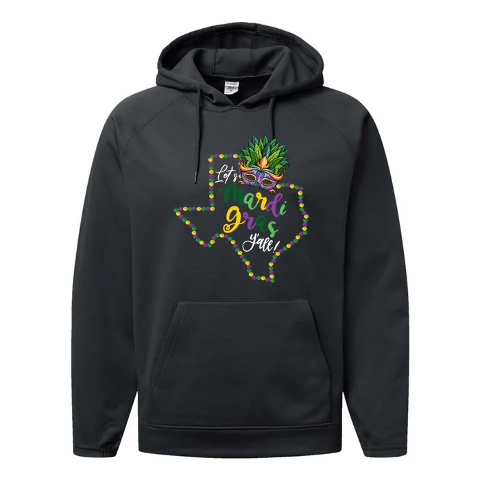 LetS Mardi Gras YAll Texas Souvenir Gift Performance Fleece Hoodie