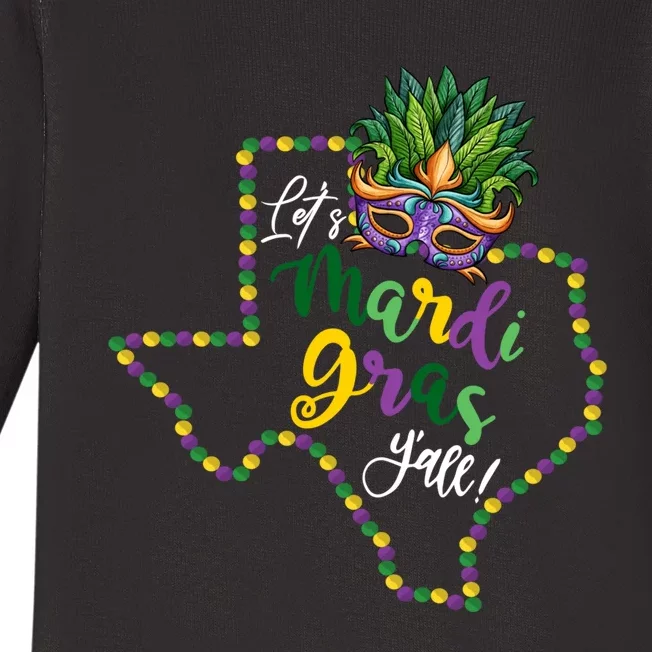 LetS Mardi Gras YAll Texas Souvenir Gift Baby Long Sleeve Bodysuit