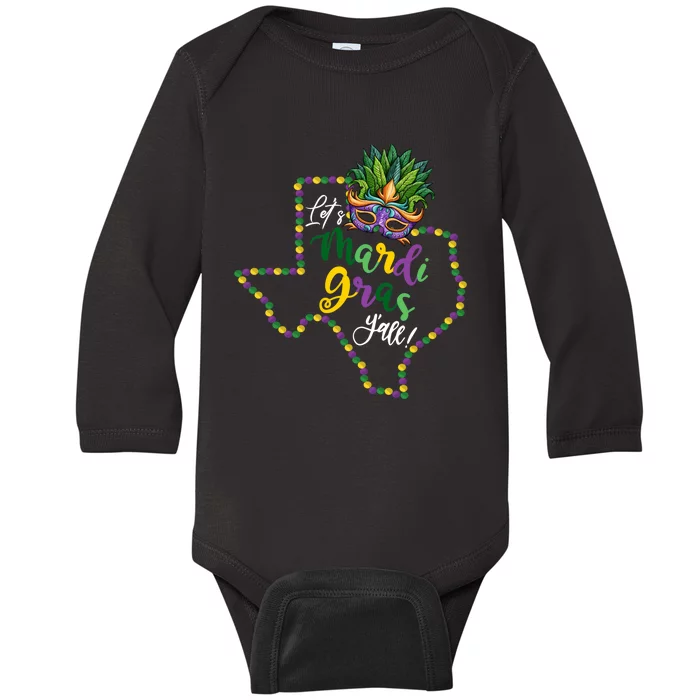 LetS Mardi Gras YAll Texas Souvenir Gift Baby Long Sleeve Bodysuit