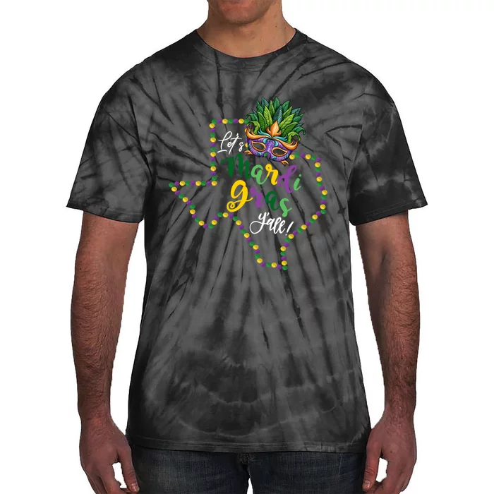 LetS Mardi Gras YAll Texas Souvenir Gift Tie-Dye T-Shirt