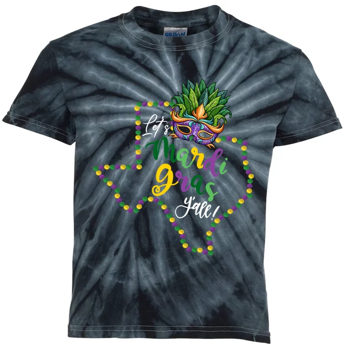 LetS Mardi Gras YAll Texas Souvenir Gift Kids Tie-Dye T-Shirt