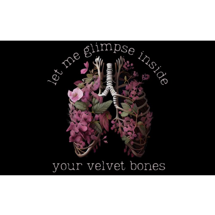 Let Me Glimpse Inside Your Velvet Bones Lung Wildflowers Bumper Sticker