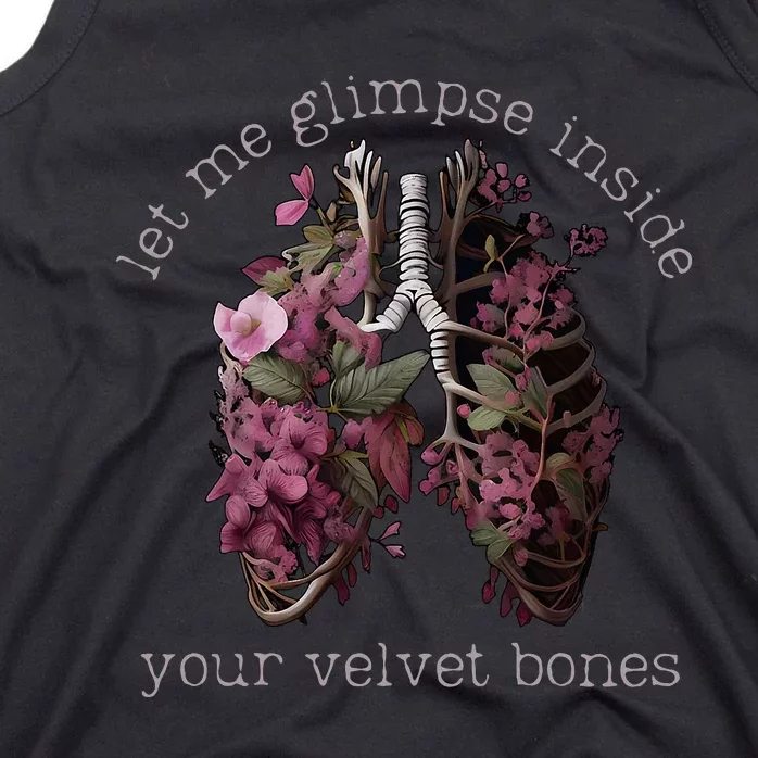 Let Me Glimpse Inside Your Velvet Bones Lung Wildflowers Tank Top