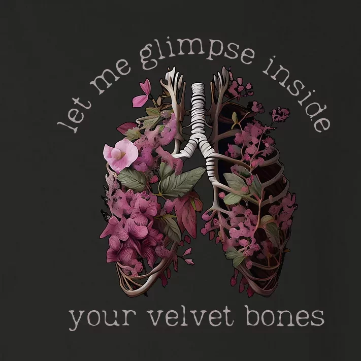 Let Me Glimpse Inside Your Velvet Bones Lung Wildflowers Toddler Long Sleeve Shirt