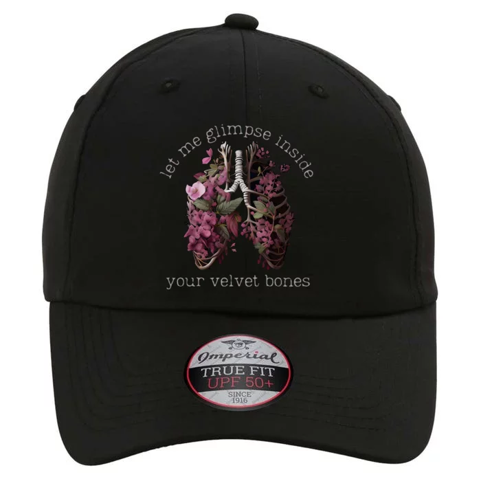 Let Me Glimpse Inside Your Velvet Bones Lung Wildflowers The Original Performance Cap