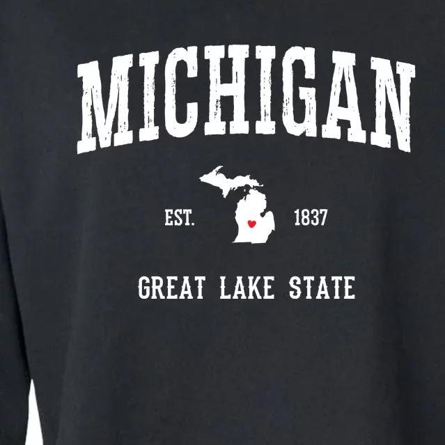 Love Michigan Great Lake State MI Est 1837 Home Cropped Pullover Crew