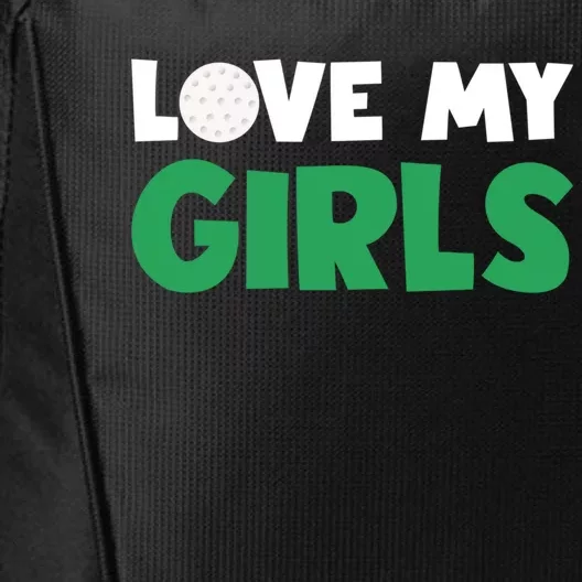 Love My Golf Gift For Mom Dad Daughters Golf Gift City Backpack