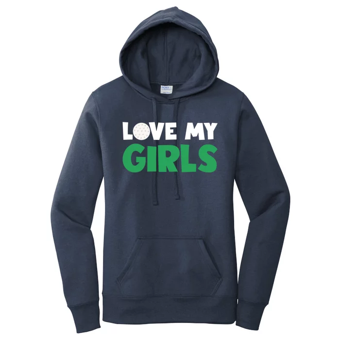 Love My Golf Gift For Mom Dad Daughters Golf Gift Women's Pullover Hoodie