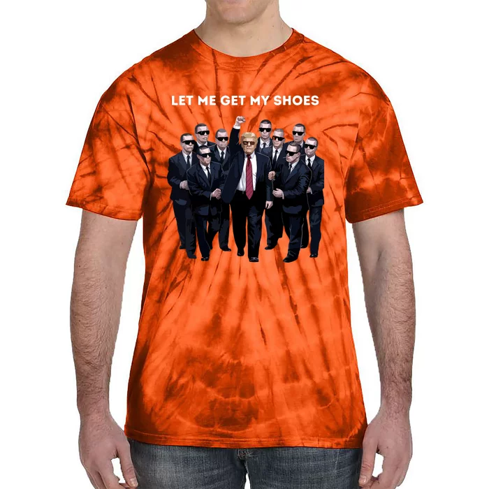 Let Me Get My Shoes Tie-Dye T-Shirt