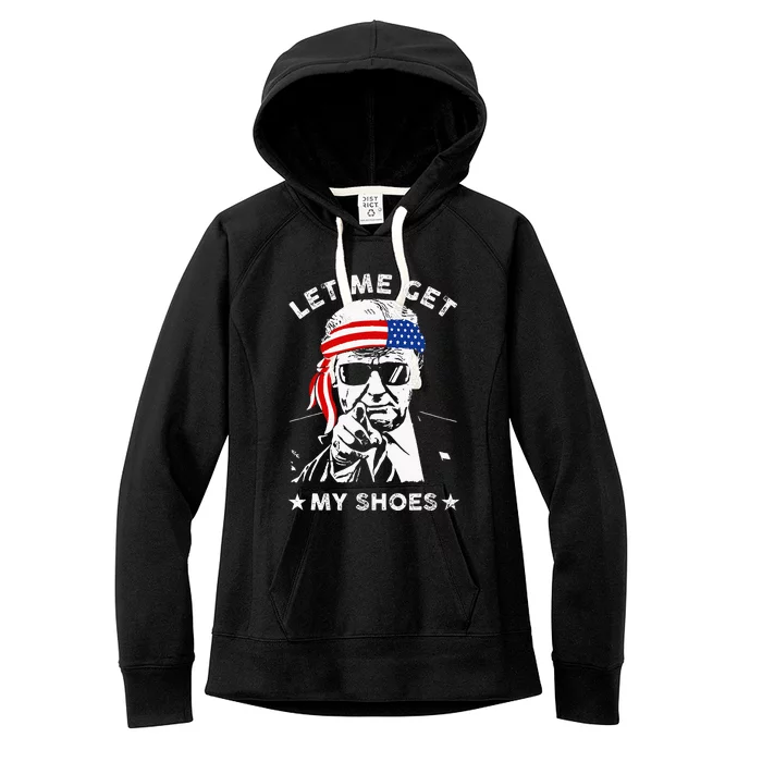 Let Me Get My Shoes Trump 2024 Women's Fleece Hoodie