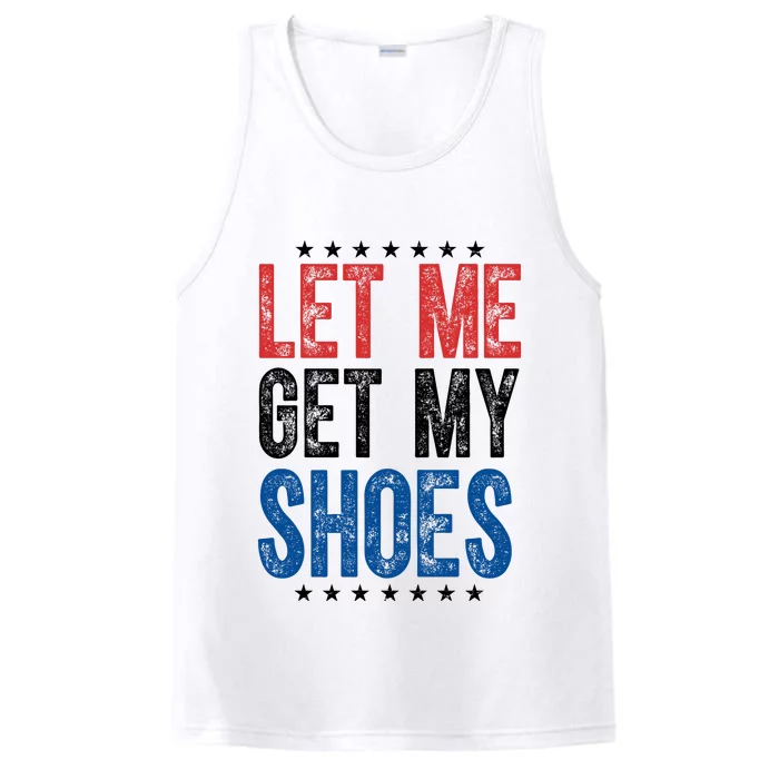 Let Me Get My Shoes Donald Trump Rally Pennsylvania Performance Tank