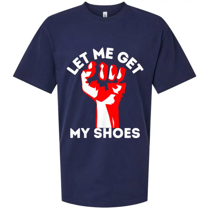 Let Me Get My Shoes Funny Trump 2024 Sueded Cloud Jersey T-Shirt