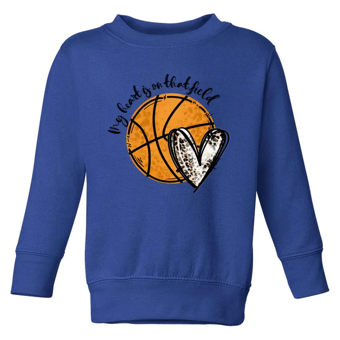 Leopard My Heart Is On That Field Basketball Game Day Vibes Great Gift Toddler Sweatshirt