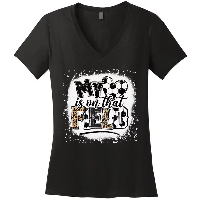 Leopard My Heart Is On That Field Soccer Love Game Day Vibes Women's V-Neck T-Shirt