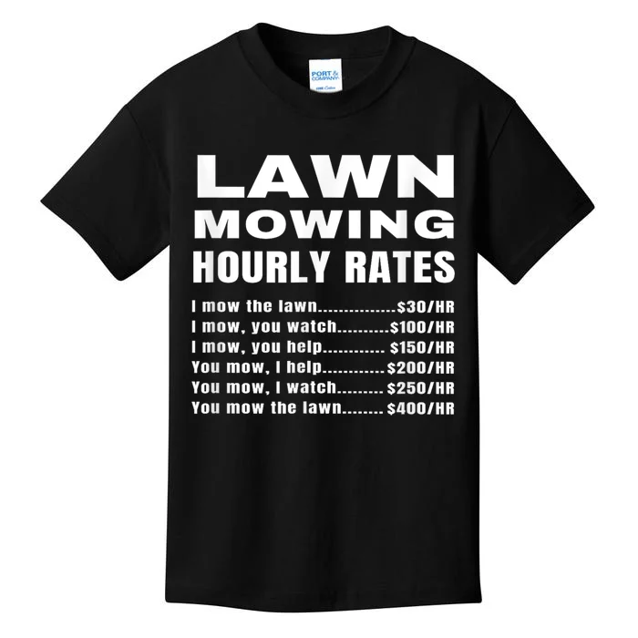 Lawn Mowing Hourly Rates Price List Funny Mow Kids T-Shirt